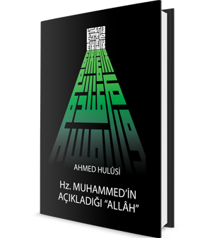 Hz. Muhammed'in Açıkladığı Allah