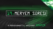 19. Meryem Sûresi - Kur'ân-ı Kerîm Çözümü (arapça)