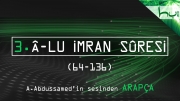 3. Âl-u Imran Sûresi (064-136) - Kur'ân-ı Kerîm Çözümü (arapça)