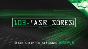 103 - 'Asr Sûresi - Kur'ân-ı Kerîm (arapça)