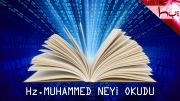 Hz.Muhammed Neyi OKUdu?