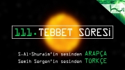 111 - Tebbet Sûresi - Arapçalı Türkçe Kur'ân Çözümü