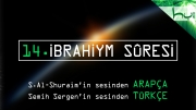 14 - Ibrahiym Sûresi - Arapçalı Türkçe Kur'ân Çözümü