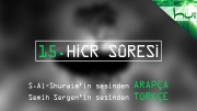 15 - Hicr Sûresi - Arapçalı Türkçe Kur'ân Çözümü