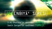 21 - Enbiyâ' Sûresi - Arapçalı Türkçe Kur'ân Çözümü