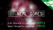 27 - Neml Sûresi - Arapçalı Türkçe Kur'ân Çözümü