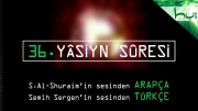 36 - Yâsiyn Sûresi - Arapçalı Türkçe Kur'ân Çözümü