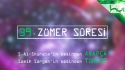 39 - Zümer Sûresi - Arapçalı Türkçe Kur'ân Çözümü