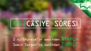 45 - Câsiye Sûresi - Arapçalı Türkçe Kur'ân Çözümü