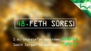 48 - Feth Sûresi - Arapçalı Türkçe Kur'ân Çözümü