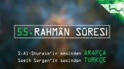 55 - Rahmân Sûresi - Arapçalı Türkçe Kur'ân Çözümü