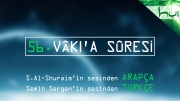 56 - Vâki'a Sûresi - Arapçalı Türkçe Kur'ân Çözümü