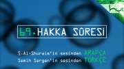 69 - Hakka Sûresi - Arapçalı Türkçe Kur'ân Çözümü