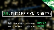 83 - Mutaffifiyn Sûresi - Arapçalı Türkçe Kur'ân Çözümü