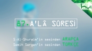 87 - A'lâ Sûresi - Arapçalı Türkçe Kur'ân Çözümü