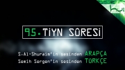 95 - Tiyn Sûresi - Arapçalı Türkçe Kur'ân Çözümü