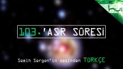 103. 'Asr Sûresi - Kur'ân-ı Kerîm Çözümü