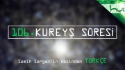 106. Kureyş Sûresi - Kur'ân-ı Kerîm Çözümü