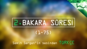 2. Bakara Sûresi (001-075) - Kur'ân-ı Kerîm Çözümü