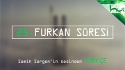 25. Furkan Sûresi - Kur'ân-ı Kerîm Çözümü