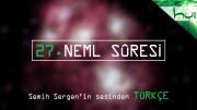 27. Neml Sûresi - Kur'ân-ı Kerîm Çözümü