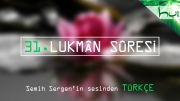 31. Lukmân Sûresi - Kur'ân-ı Kerîm Çözümü