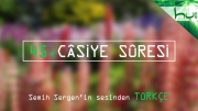 45. Câsiye Sûresi - Kur'ân-ı Kerîm Çözümü