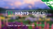 57. Hadiyd Sûresi - Kur'ân-ı Kerîm Çözümü