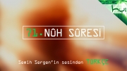 71. Nûh Sûresi - Kur'ân-ı Kerîm Çözümü