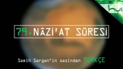 79. Nâzi'at Sûresi - Kur'ân-ı Kerîm Çözümü